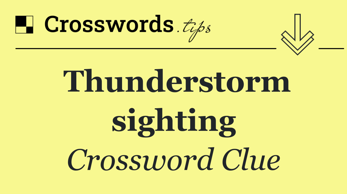 Thunderstorm sighting