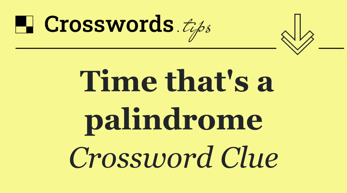 Time that's a palindrome