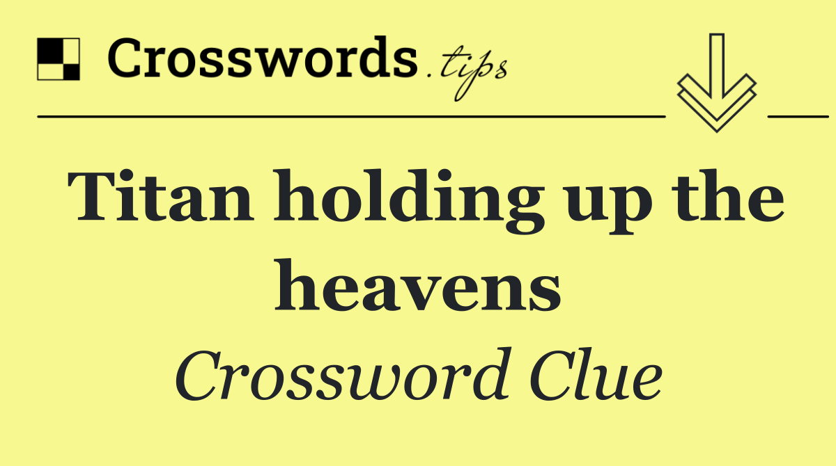 Titan holding up the heavens