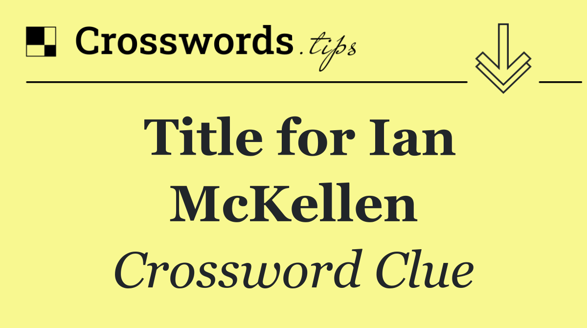 Title for Ian McKellen