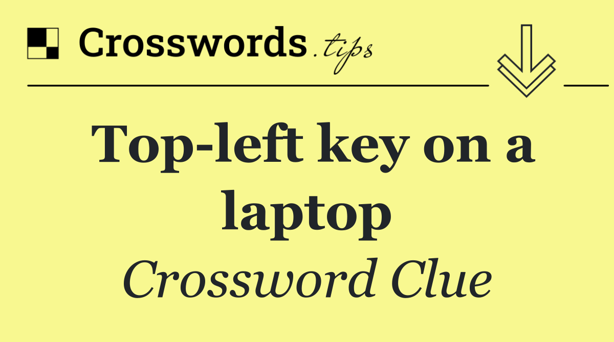 Top left key on a laptop