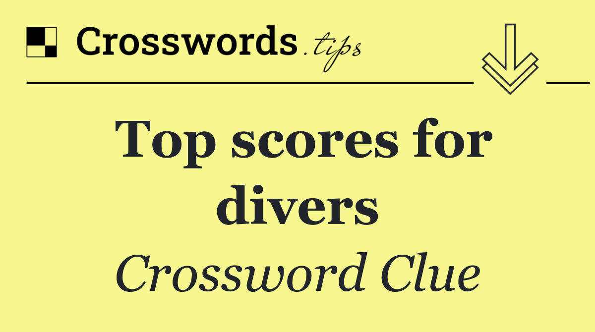 Top scores for divers