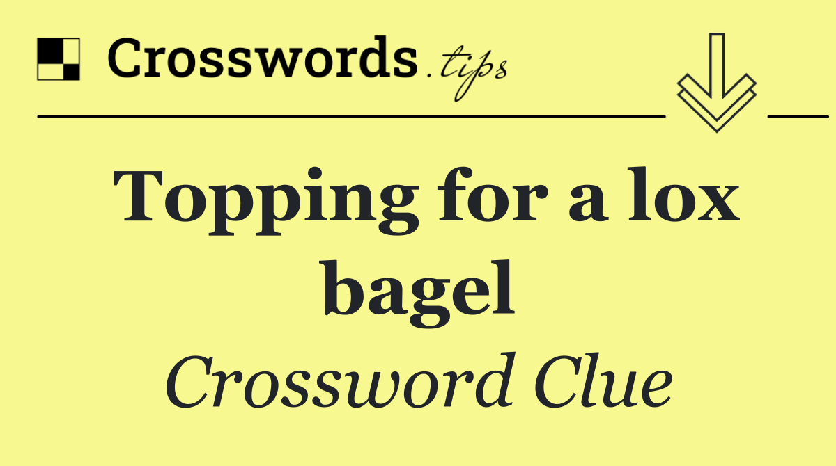 Topping for a lox bagel