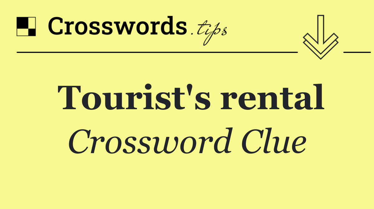 Tourist's rental