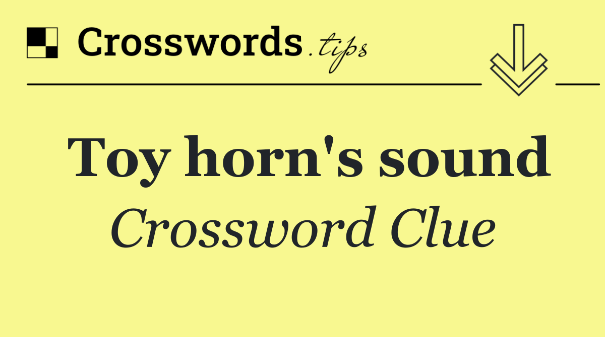Toy horn's sound