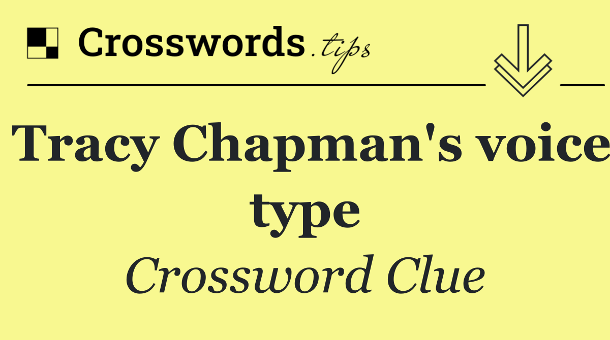 Tracy Chapman's voice type