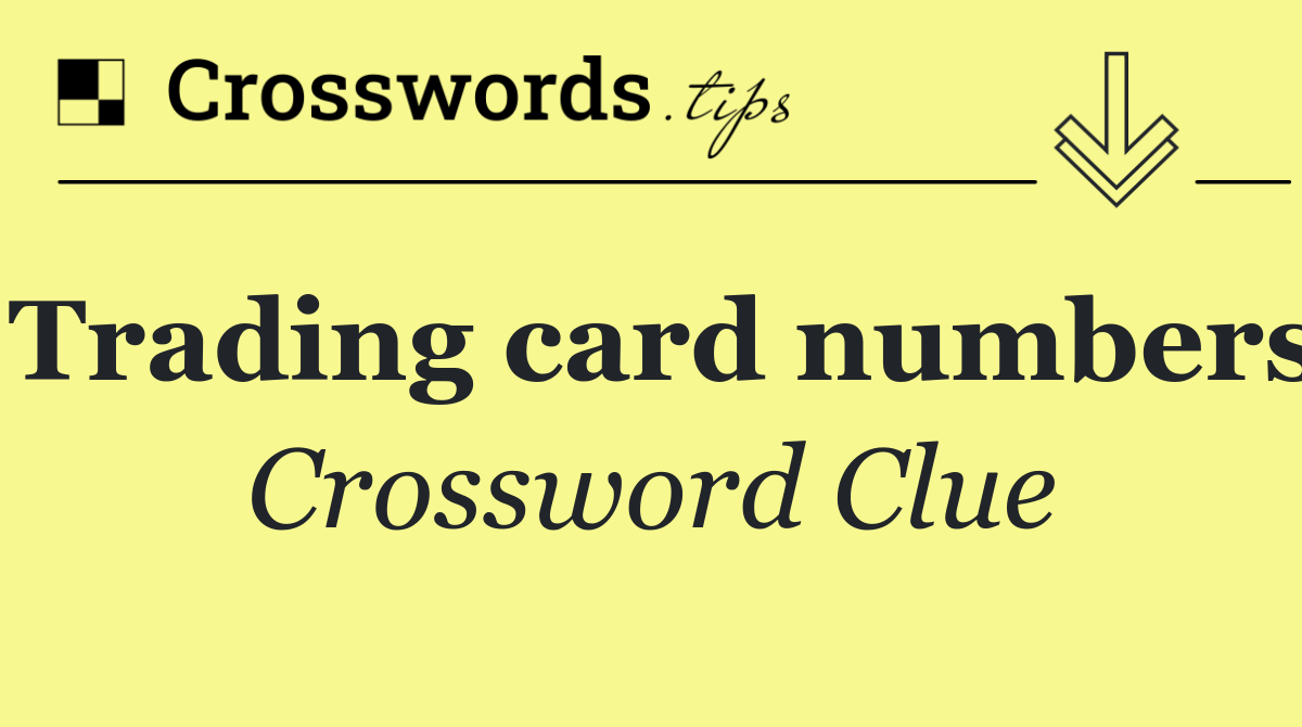 Trading card numbers