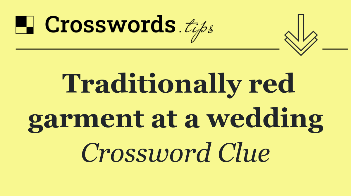 Traditionally red garment at a wedding