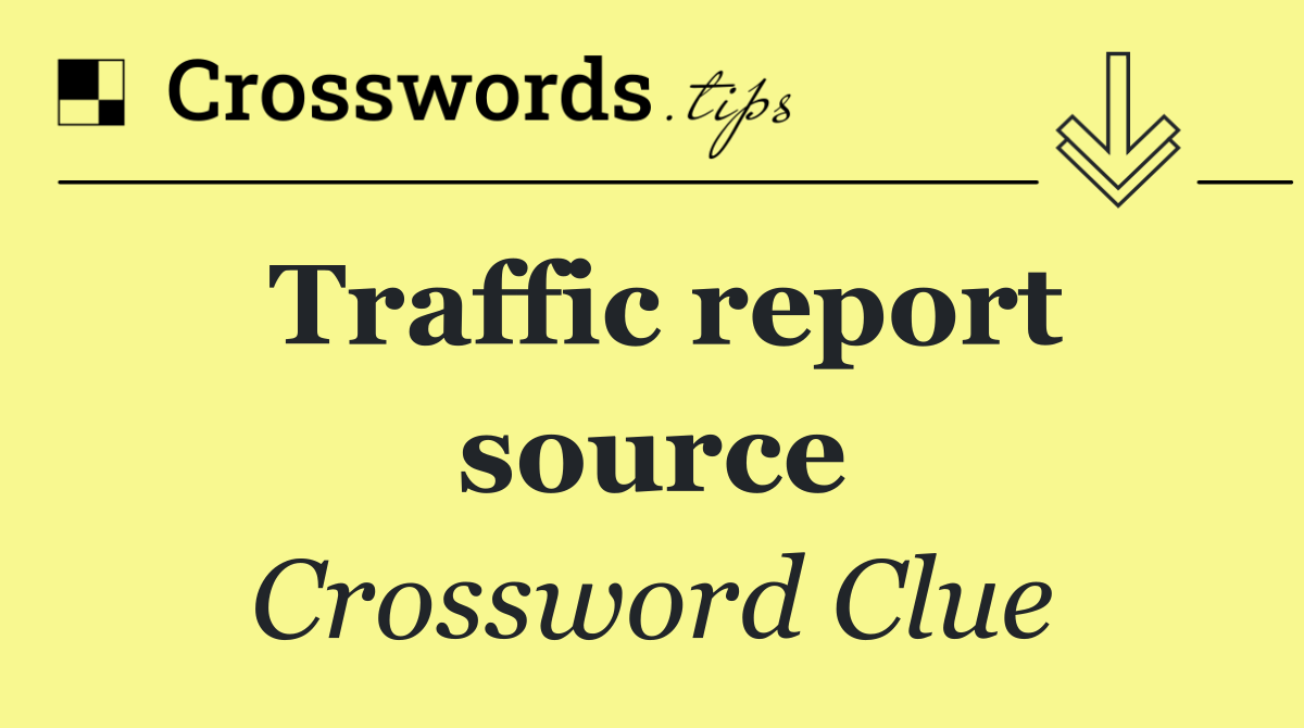 Traffic report source