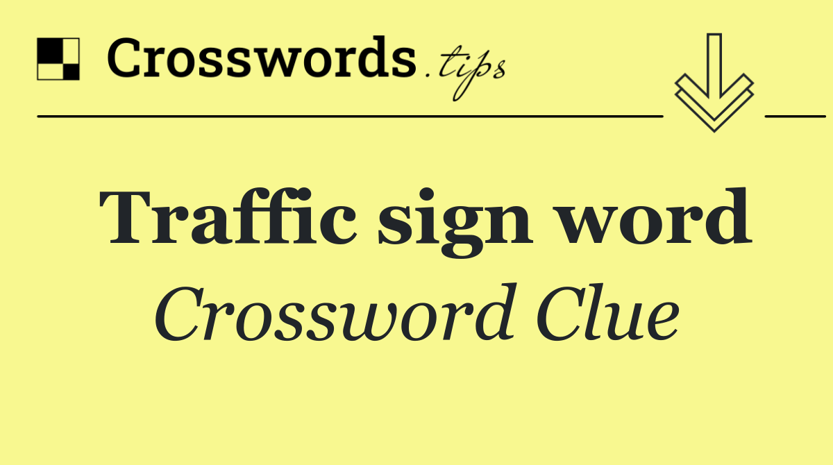 Traffic sign word
