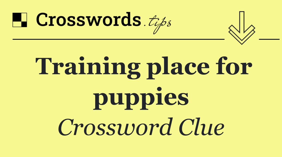 Training place for puppies