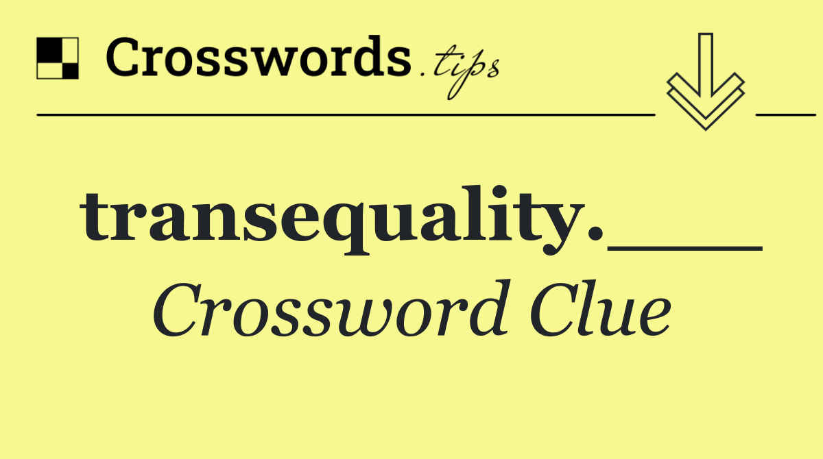 transequality.___