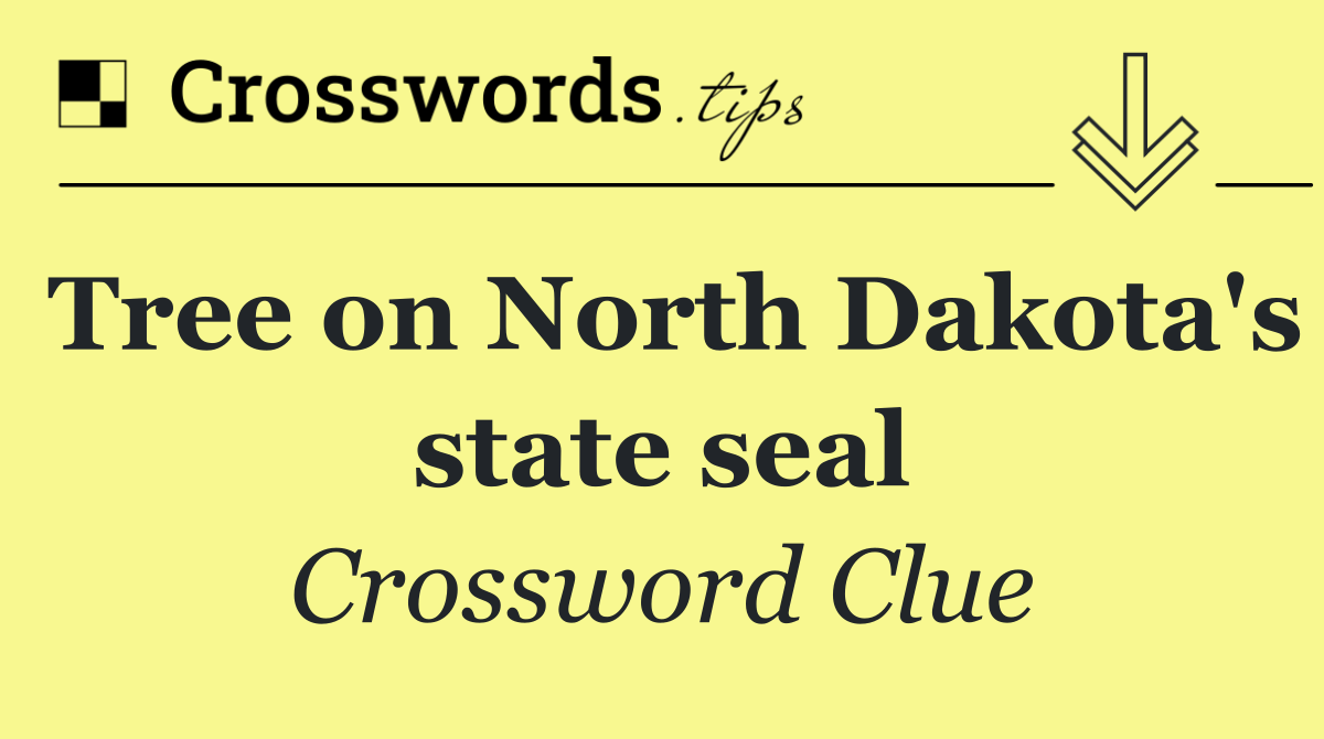Tree on North Dakota's state seal