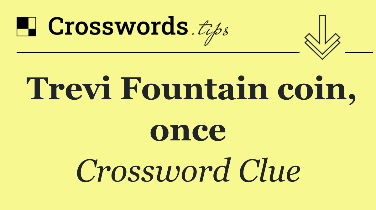 Trevi Fountain coin, once