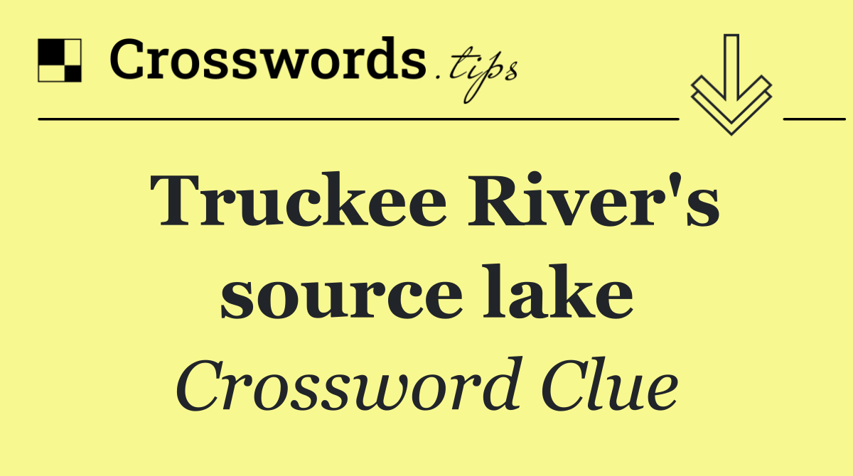 Truckee River's source lake