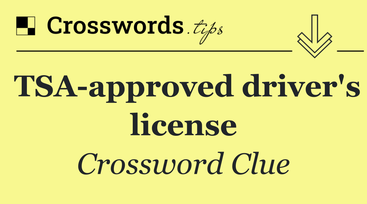 TSA approved driver's license