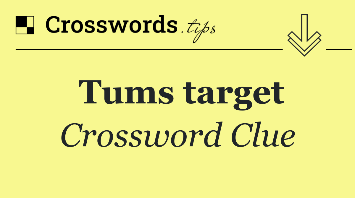 Tums target