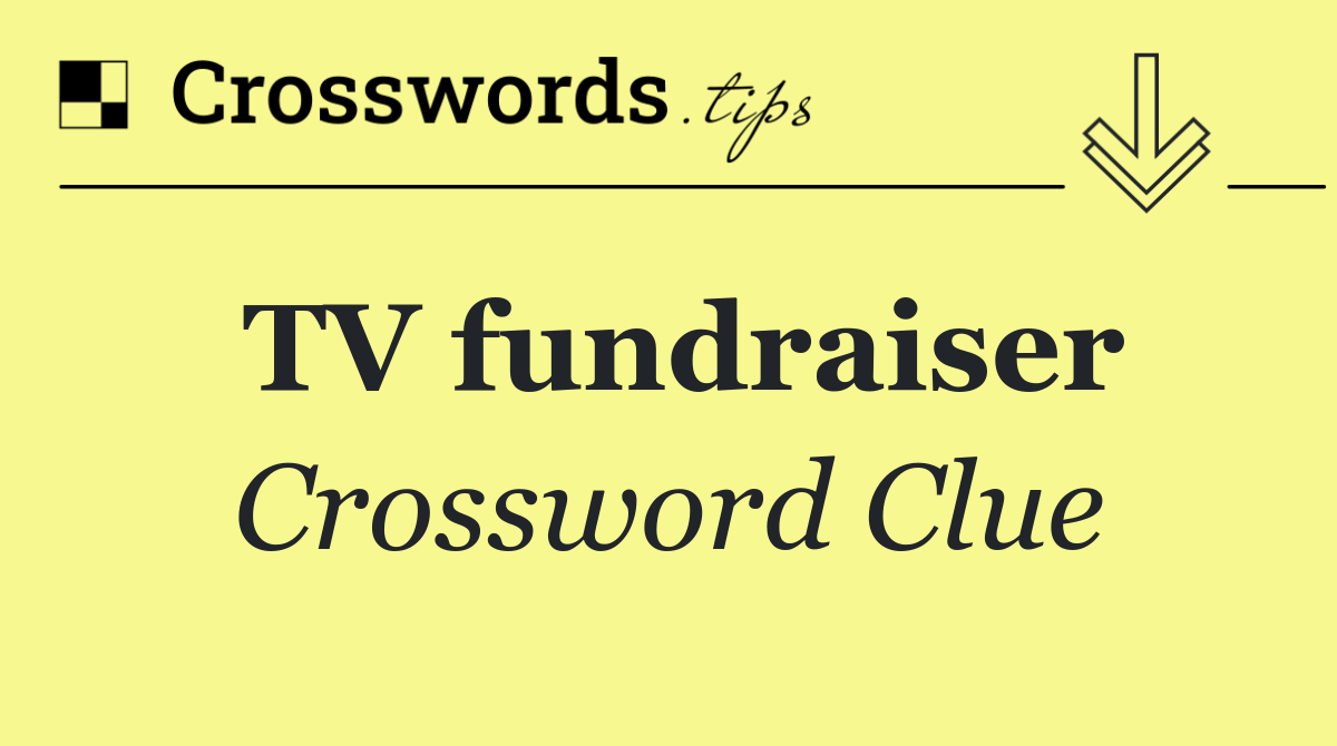 TV fundraiser