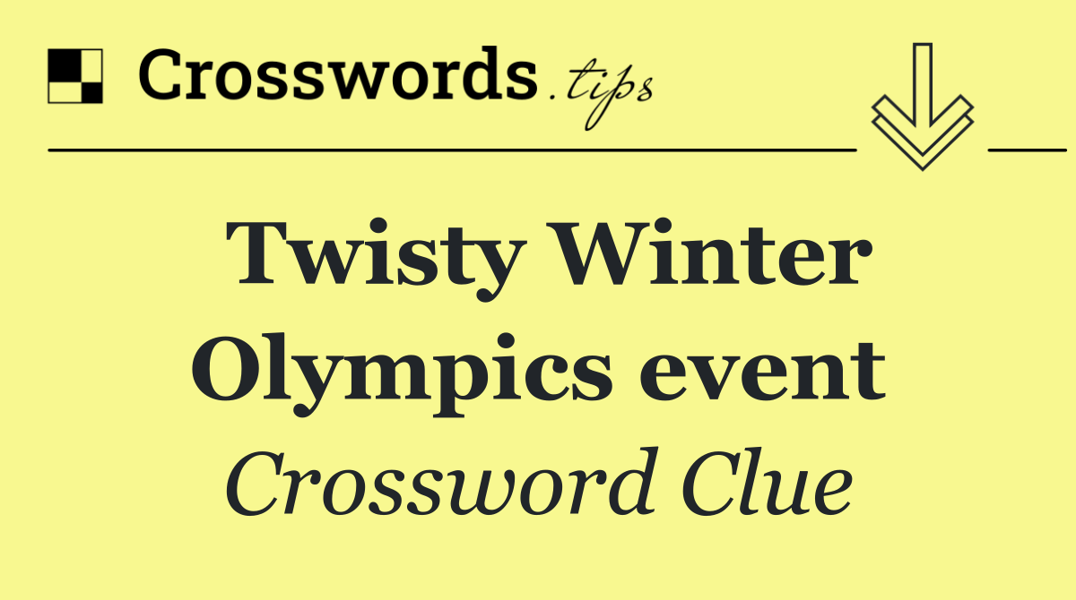 Twisty Winter Olympics event