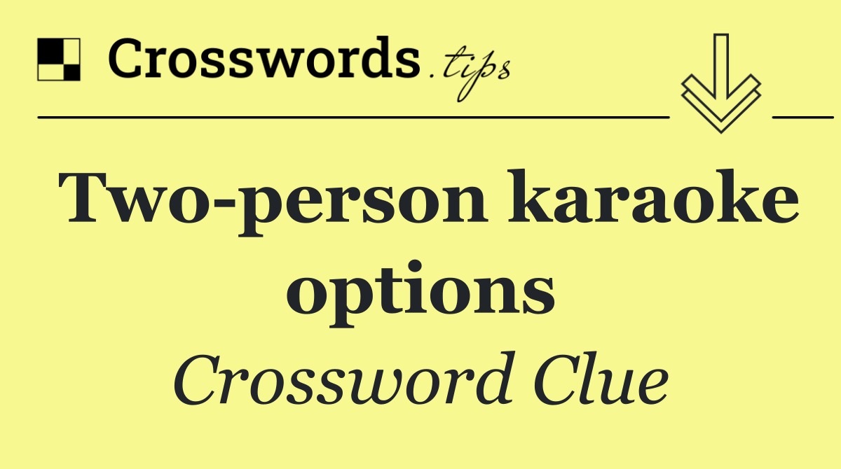 Two person karaoke options