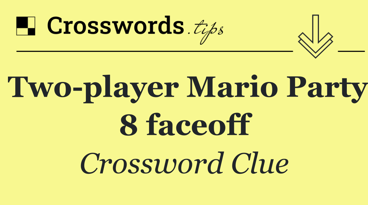 Two player Mario Party 8 faceoff