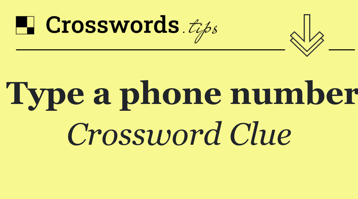 Type a phone number