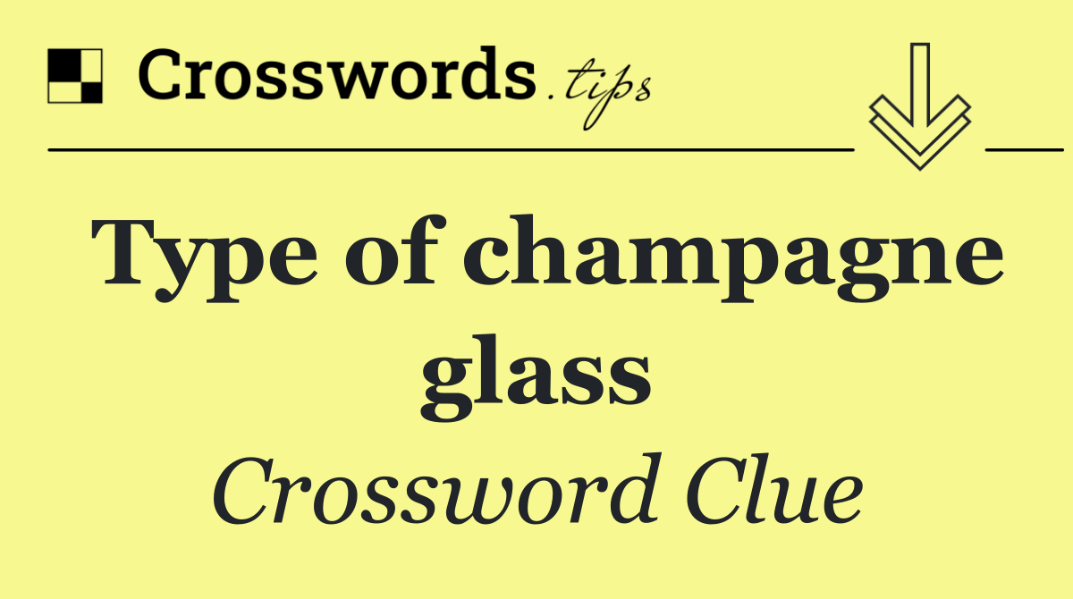 Type of champagne glass