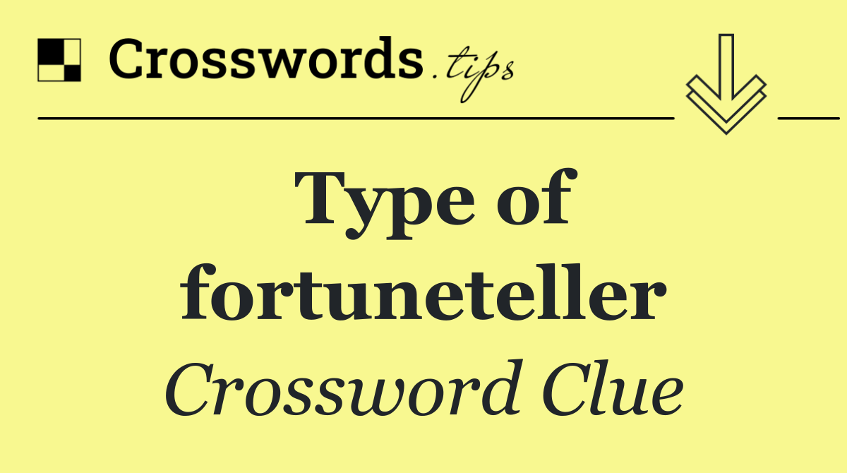 Type of fortuneteller