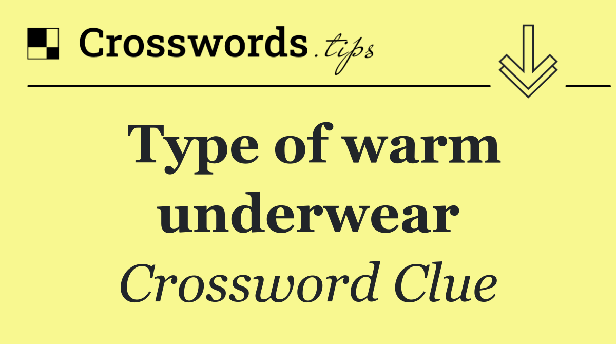Type of warm underwear