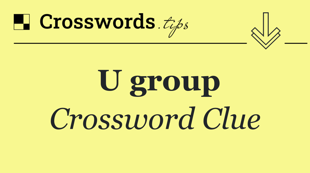 U group