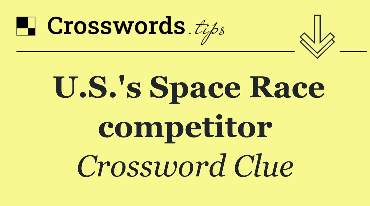 U.S.'s Space Race competitor