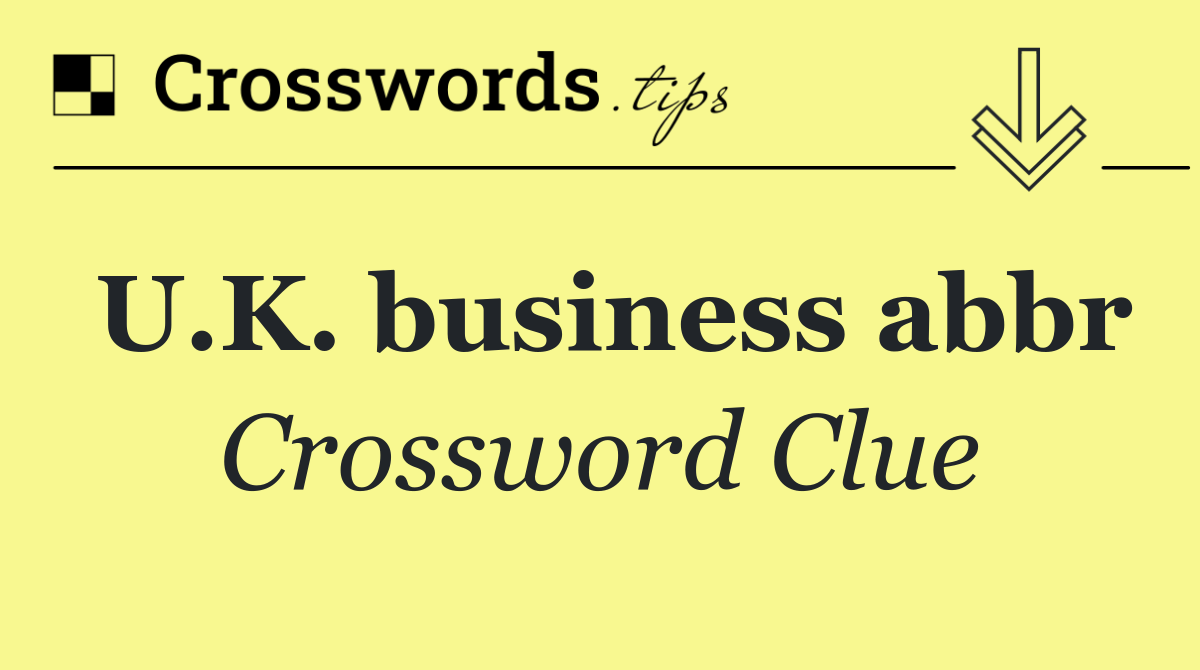 U.K. business abbr