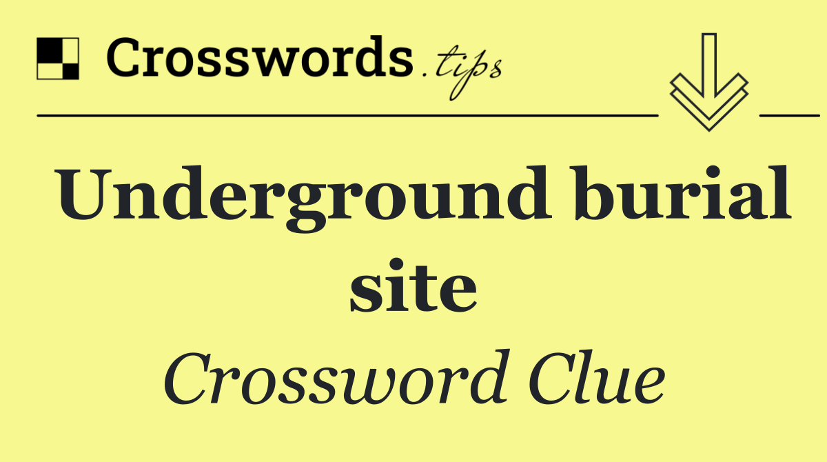 Underground burial site