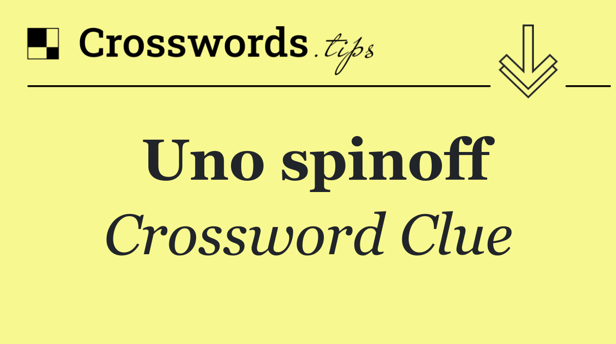 Uno spinoff