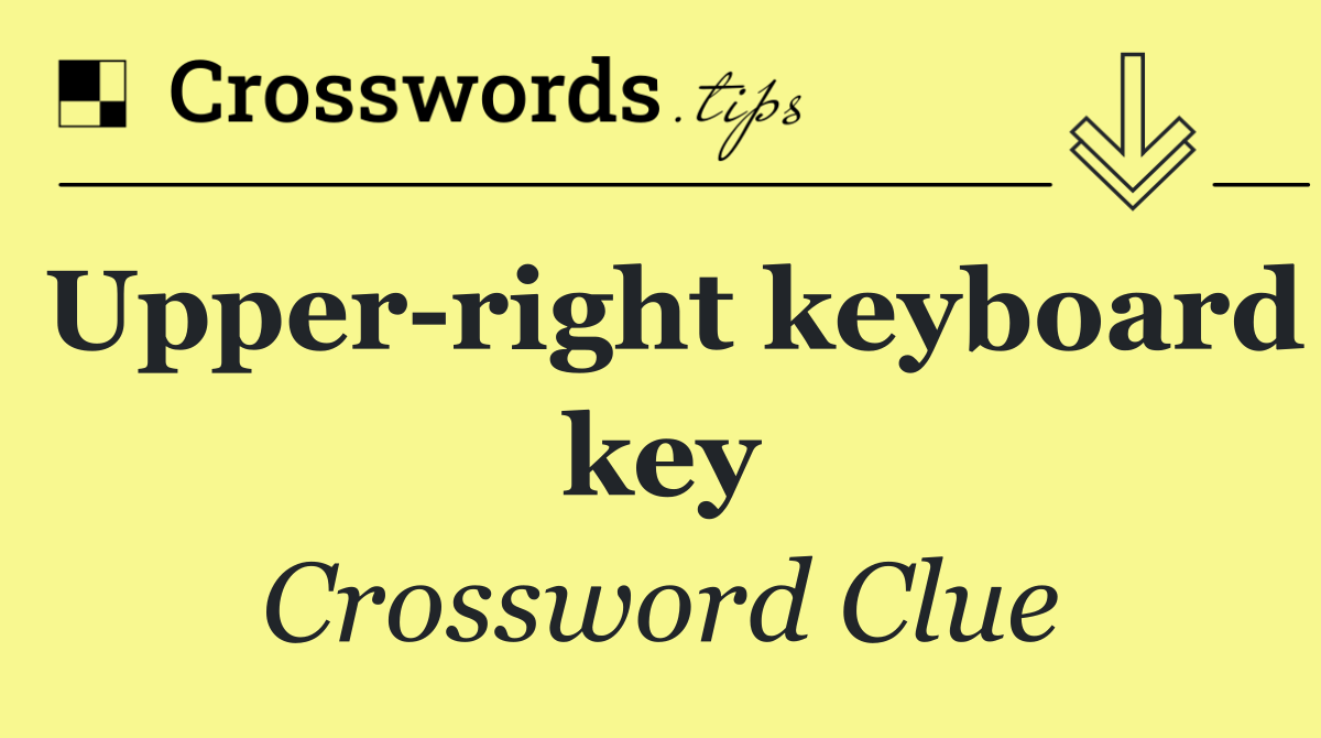 Upper right keyboard key