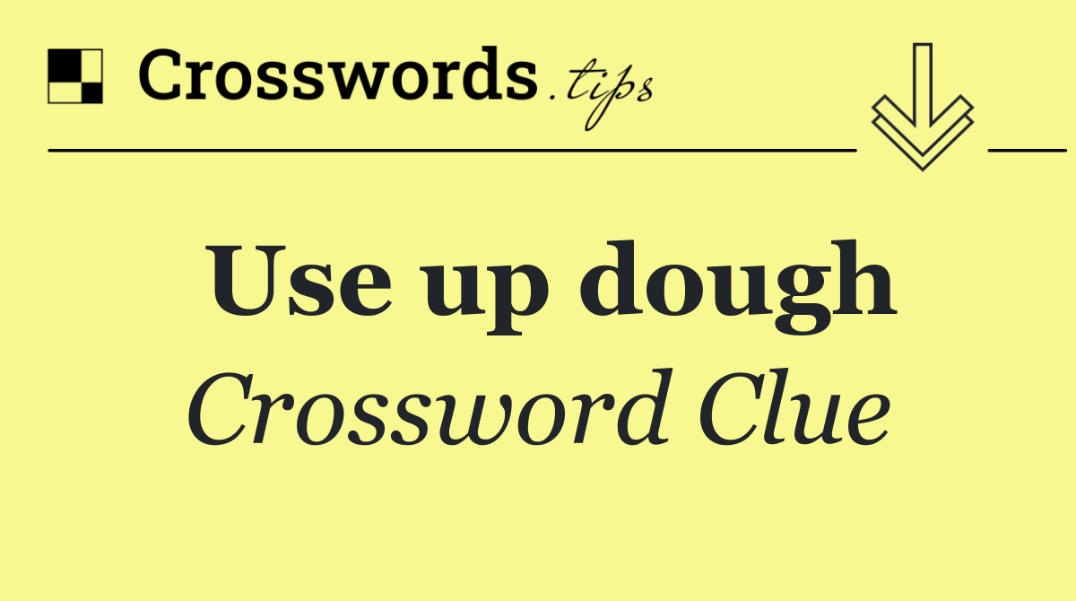 Use up dough