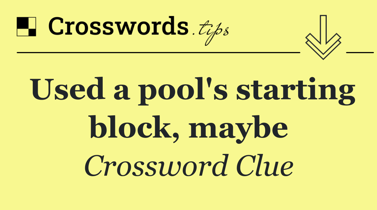 Used a pool's starting block, maybe