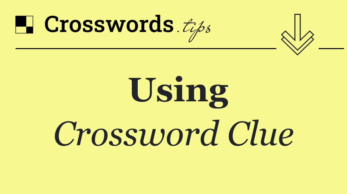 Using