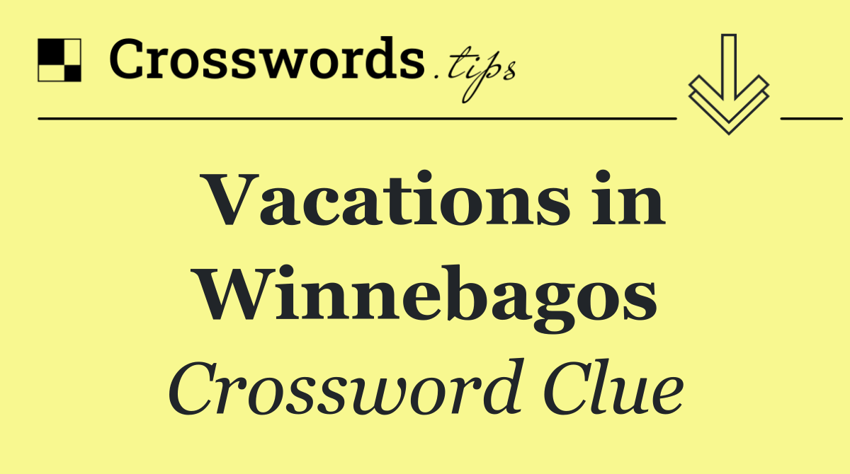 Vacations in Winnebagos
