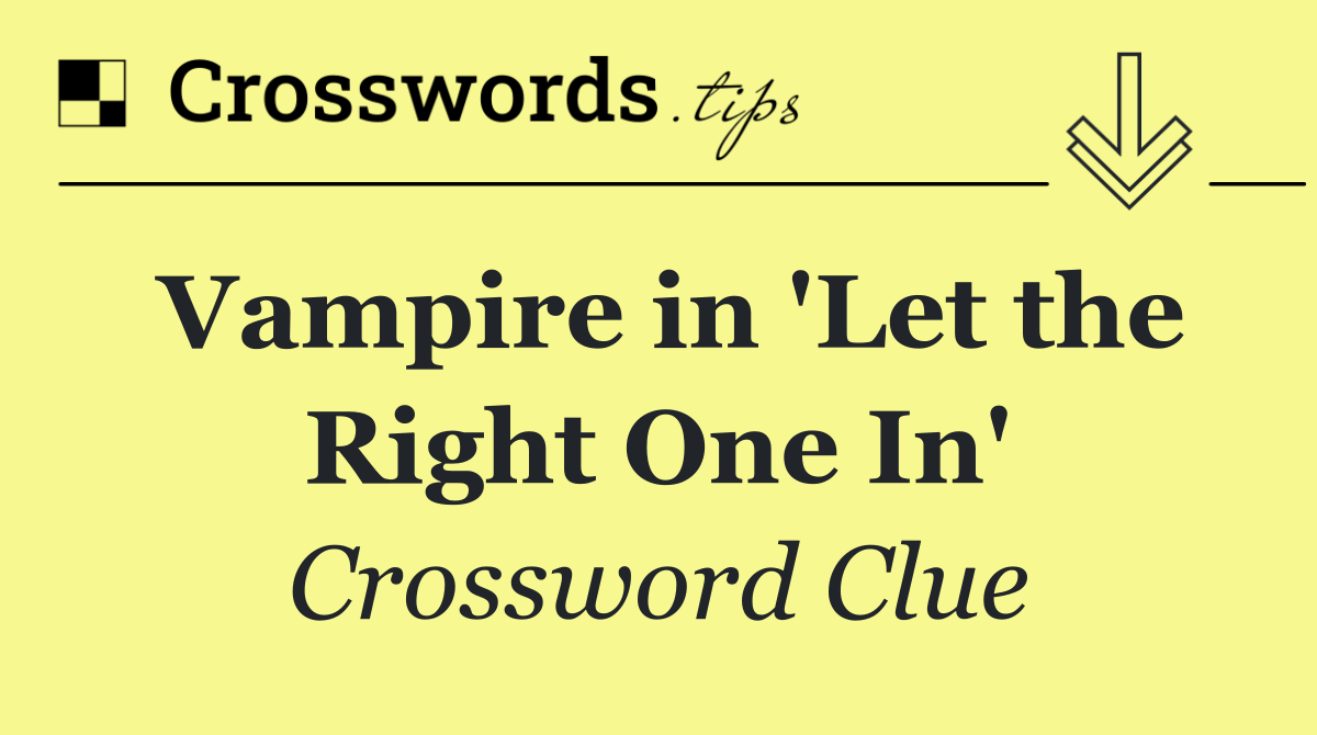 Vampire in 'Let the Right One In'