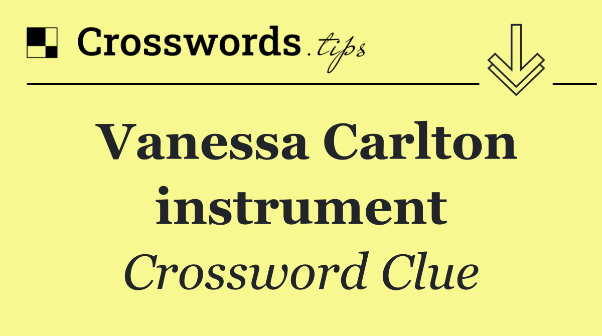 Vanessa Carlton instrument