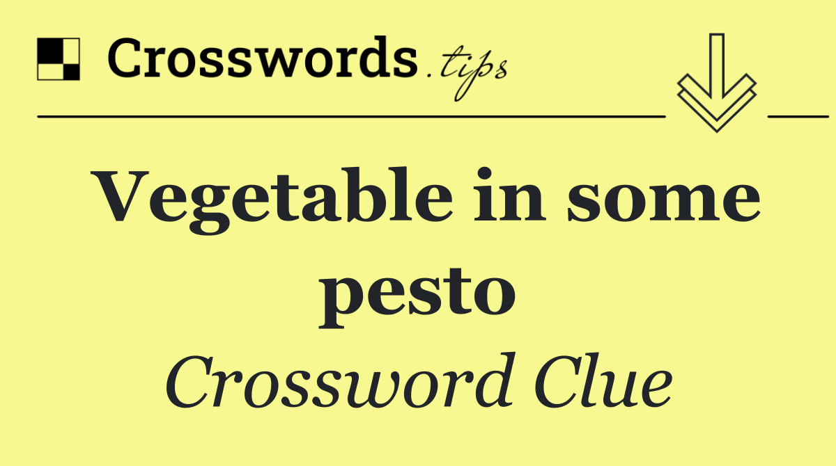 Vegetable in some pesto