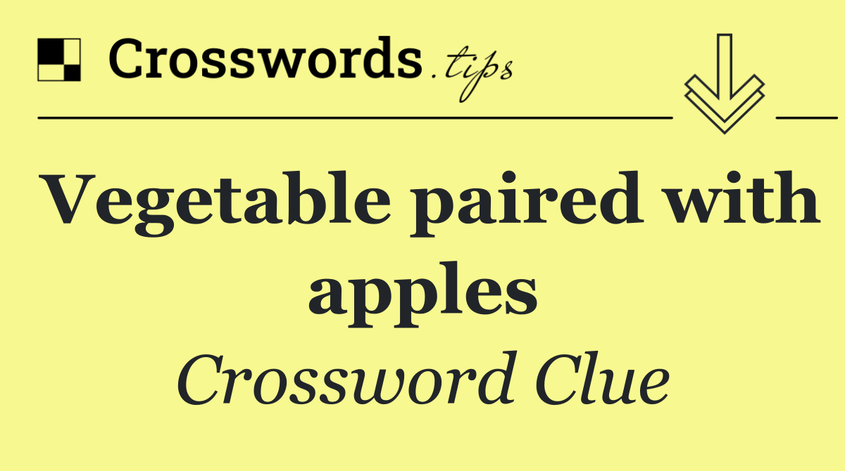 Vegetable paired with apples