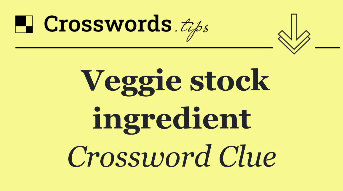 Veggie stock ingredient