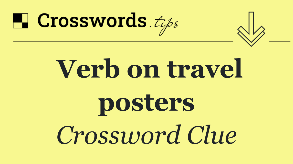 Verb on travel posters