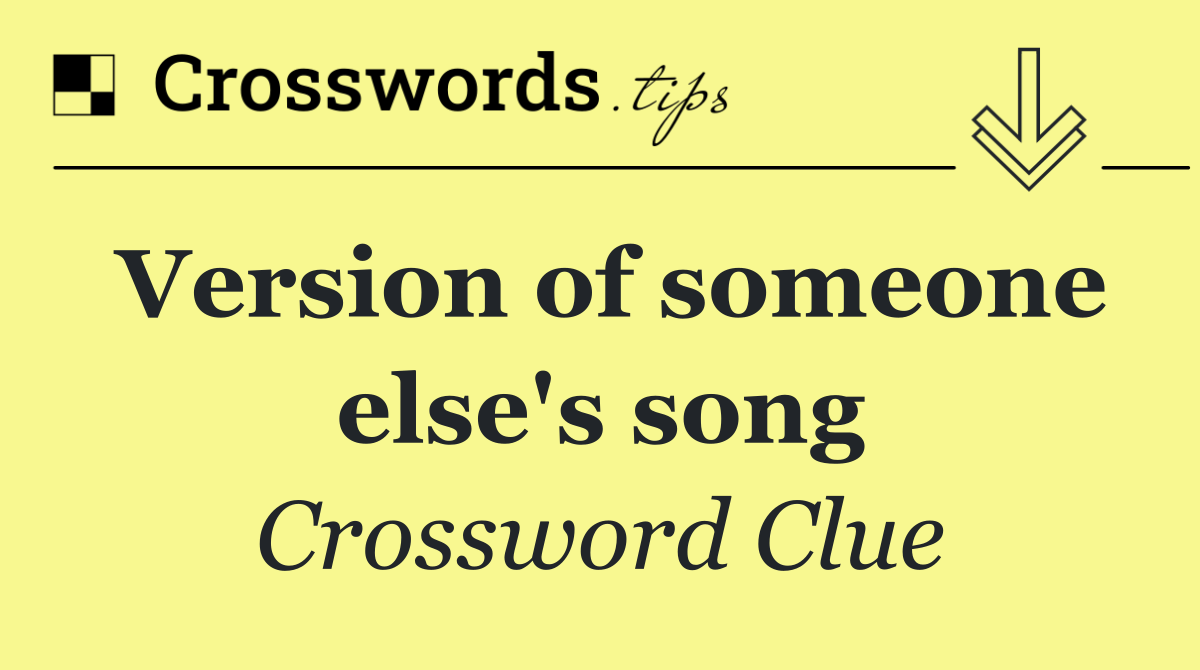 Version of someone else's song