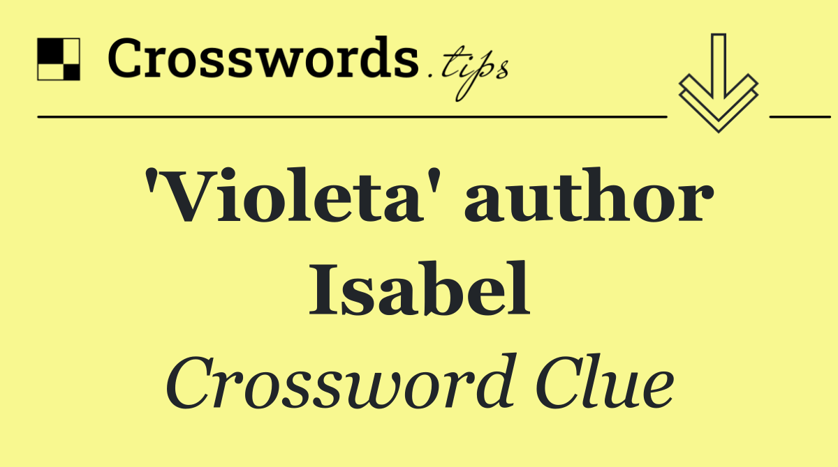 'Violeta' author Isabel