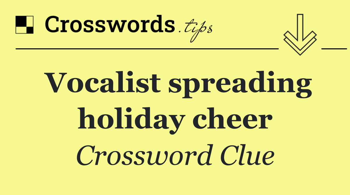 Vocalist spreading holiday cheer