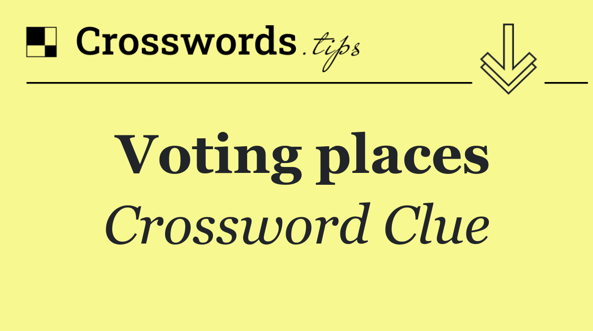 Voting places
