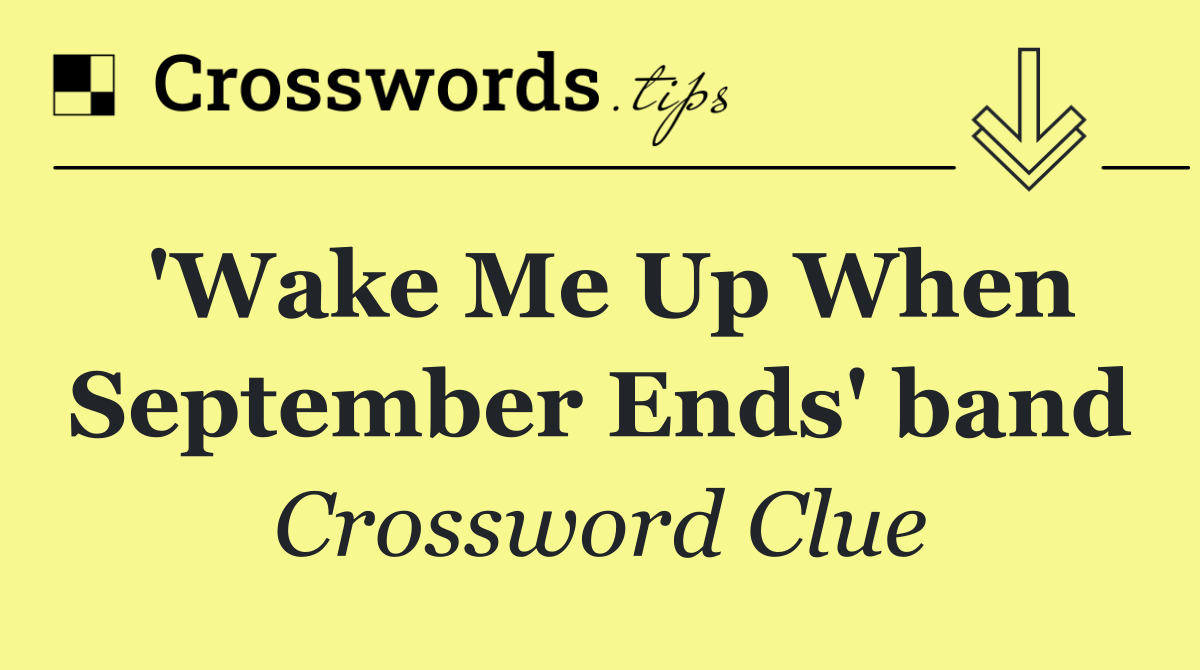 'Wake Me Up When September Ends' band